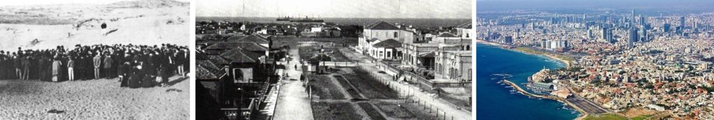 66 Families Parcel Out Tel-Aviv in 1909 (Left), the city in 1922 (Middle), and Tel-Aviv today (Right)