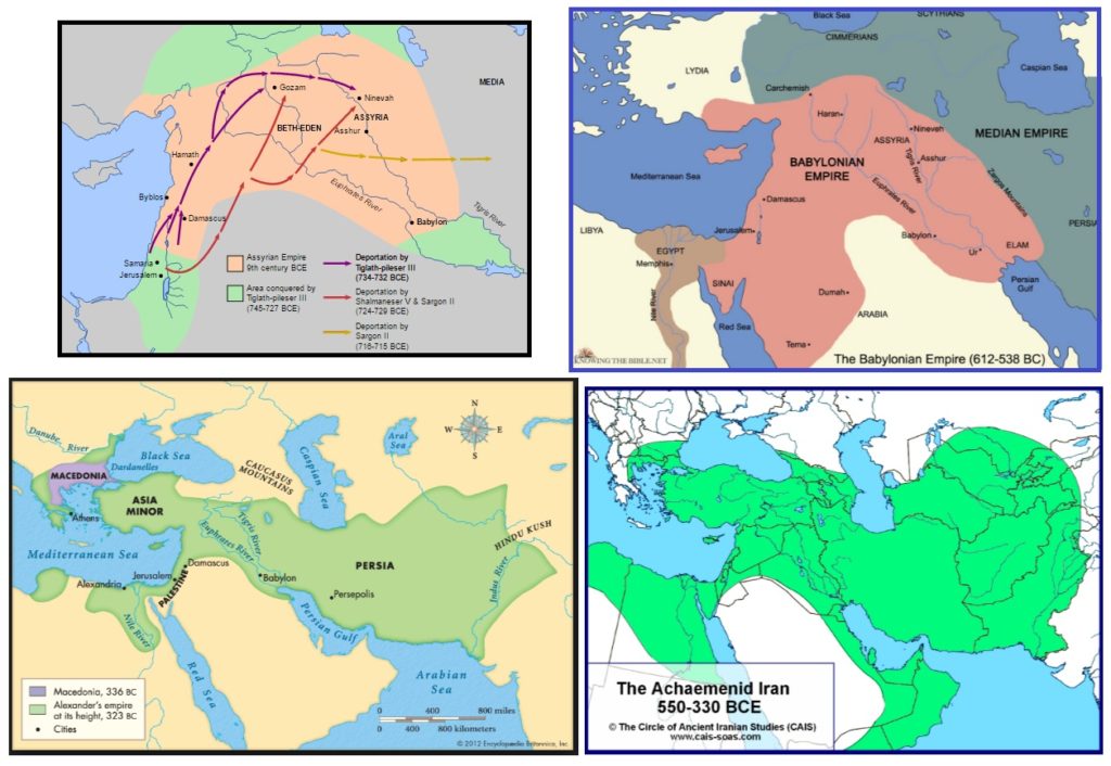 Ancient Empires, clockwise from top left: Assyrian Empire (with deportations of Israelites), Babylonian Empire at its height, the Persian Empire under Cyrus and his Achaemenid dynasty, empire of Alexander the Macedonian (Alexander the Great)